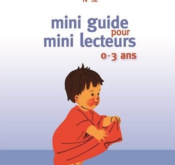 Mini Guide pour mini lecteurs de 0 à 3 ans par l'ARPLE